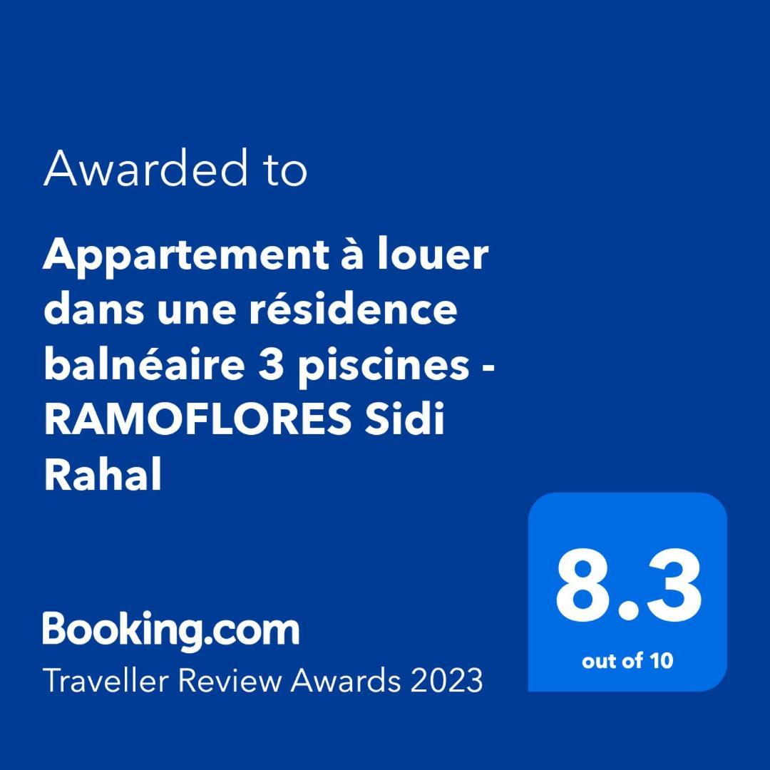 Appartement A Louer Dans Une Residence Balneaire 3 Piscines - Ramoflores Sidi Rahal 시디 라할 외부 사진